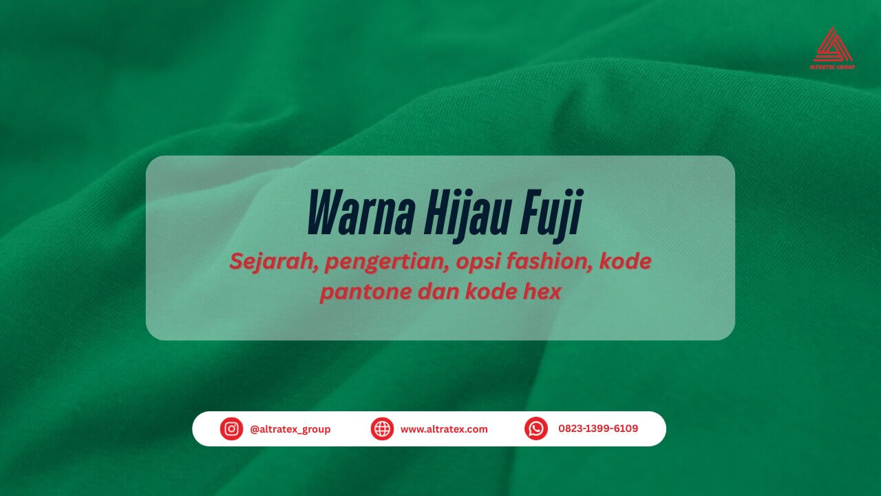 Hijau Fuji: Warna Hijau Emerald Pekat yang Mewah dan Istimewa